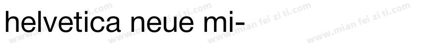 helvetica neue mi字体转换